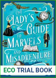 A Lady|s Guide to Marvels and Misadventure