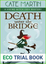 Death Under the Bridge (The Viking Witch Cozy Mysteries, #2)