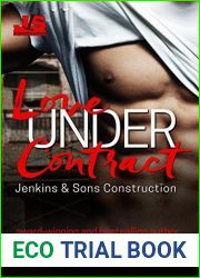 Love Under Contract (Jenkins and Sons Construction, #1)