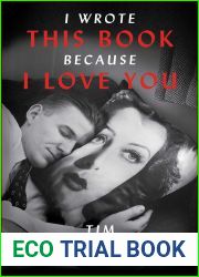 I Wrote This Book Because I Love You: Essays