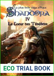 SHANDORA IV ~ Le Coeur des Tenebres: Version Noir and Blanc (Shandora - la plus belle saga elfique) (French Edition)