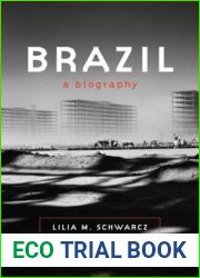 Brazil: A Biography