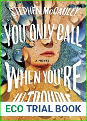 You Only Call When You|re in Trouble