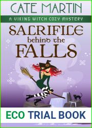 Sacrifice Behind the Falls: A Viking Witch Cozy Mystery (The Viking Witch Cozy Mysteries Book 9)