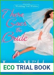 There Goes the Bride (Wedding Veil Wishes, #1)