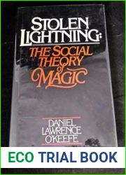 Stolen Lightning: The Social Theory of Magic by Daniel Lawrence O|Keefe (1-Sep-1983) Paperback