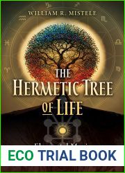 The Hermetic Tree of Life: Elemental Magic and Spiritual Initiation