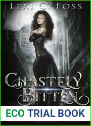 Chastely Bitten (Blood Alliance, #1)
