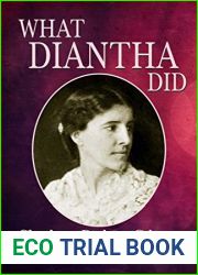 What Diantha Did: Charlotte Perkins Gilman|s Feminist Utopia