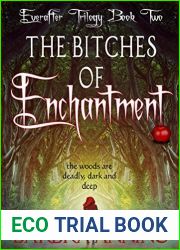 The Bitches of Enchantment (Everafter, #2)