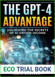 The GPT-4 Advantage: Unlocking the Secrets of AI-Driven Income