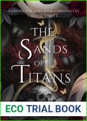 The Sands of Titans (Forgotten Kingdom Chronicles #3)
