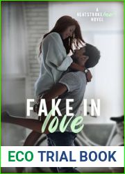 Fake in Love (Heatstroke Hearts #2)