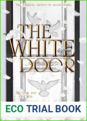 The White Door (The Eternal Artifacts #3)