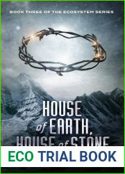 House of Earth, House of Stone (Ecosystem, #3)