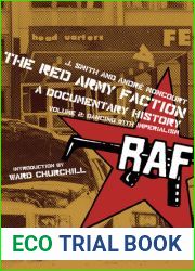 The Red Army Faction, A Documentary History: Volume 2: Dancing with Imperialism (2) (Kersplebedeb)