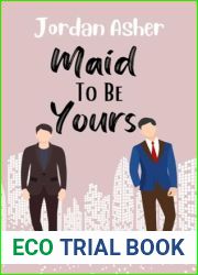 Maid To Be Yours