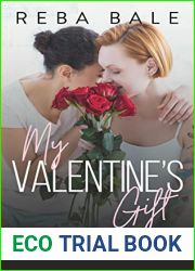 My Valentine|s Gift (Friends to Lovers, #8)