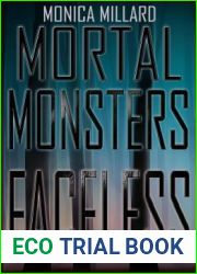 Faceless (Mortal Monsters, #1)