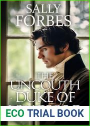 The Uncouth Duke of Longford: A Historical Regency Romance Book
