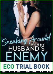 Sneaking Around With My Husband|s Enemy: Office Cheating Romantic Erotica (Cheating My Way To Love)