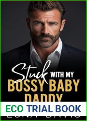 Stuck with My Bossy Baby Daddy