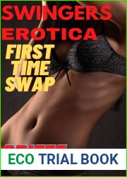 SWINGERS: EROTICA First time, sharing swinging dirty taboo Adult sex story.: Hot Swapping sharing romance erotic love.
