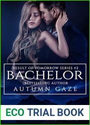 Bachelor (Result of Tomorrow Series Book 2)