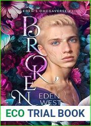 Broken (Eden|s Omegaverse, #1)