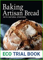 Baking Artisan Bread with Natural Starters