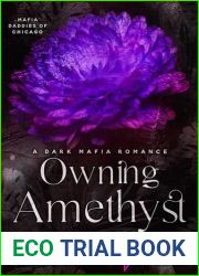 Owning Amethyst: A Dark Mafia Romance (Mafia Daddies of Chicago, #1)