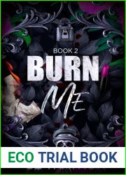 Burn Me: (Duet 1) A dark college reverse harem (Royals of KnightsGate Book 2)