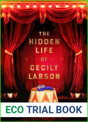 The Hidden Life of Cecily Larson