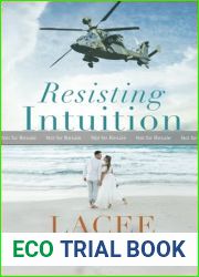 Resisting Intuition