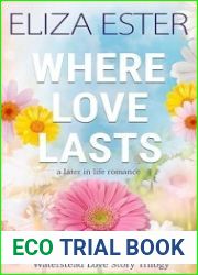 Where Love Lasts: A Later in Life Romance (Waterstead Love Story Trilogy Book 3)
