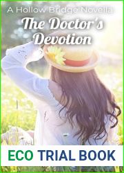 The Doctor|s Devotion: A Hollow Bridge Novella