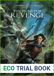 The Hunt For Revenge (The Immortal Apprentice Trilogy)