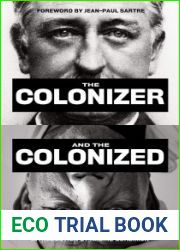The colonizer and the colonized. Translated by Howard Greenfield
