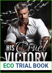 His Cruel Victory: Dark Mafia Romance (Chains of Desire Book 2)