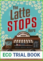 The Latte Stops Here (Brown|s Grounds Mystery #1)
