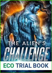 The Alien|s Challenge (Drixonian Warriors, #6)