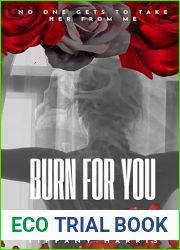 Burn For You