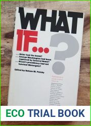 What If? Explorations in Social-Science Fiction