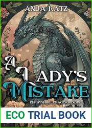 A Lady|s Mistake: A Pride and Prejudice Variation (Derbyshire Dragonriders Book 2)