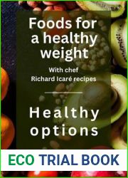 Foods for a Healthy Weight: Healthy Options