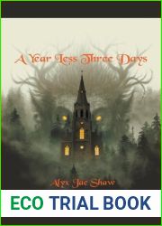 A Year Less Three Days