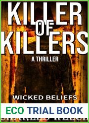 Killer of Killers 7: Wicked Beliefs: A Vigilante Justice Thriller