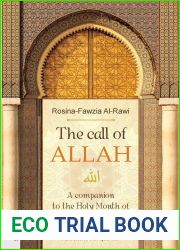 The call of ALLAH: A companion to the Holy Month of RAMADAN