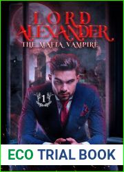 LORD ALEXANDER THE MAFIA VAMPIRE (Mystical Magical Kingdom Book 2)