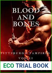 Blood and Bones (Pittsburgh Vampires #11; Vampires of Blood and Bones #1)